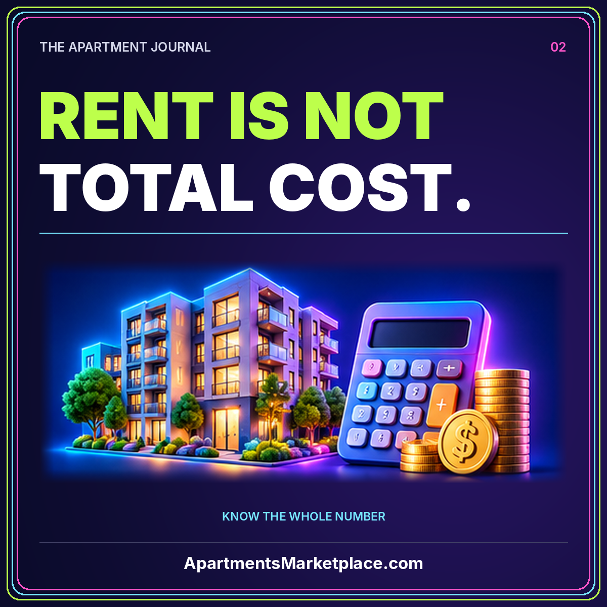 Neon rent is not total cost typography with a calculator, coins, and an apartment building