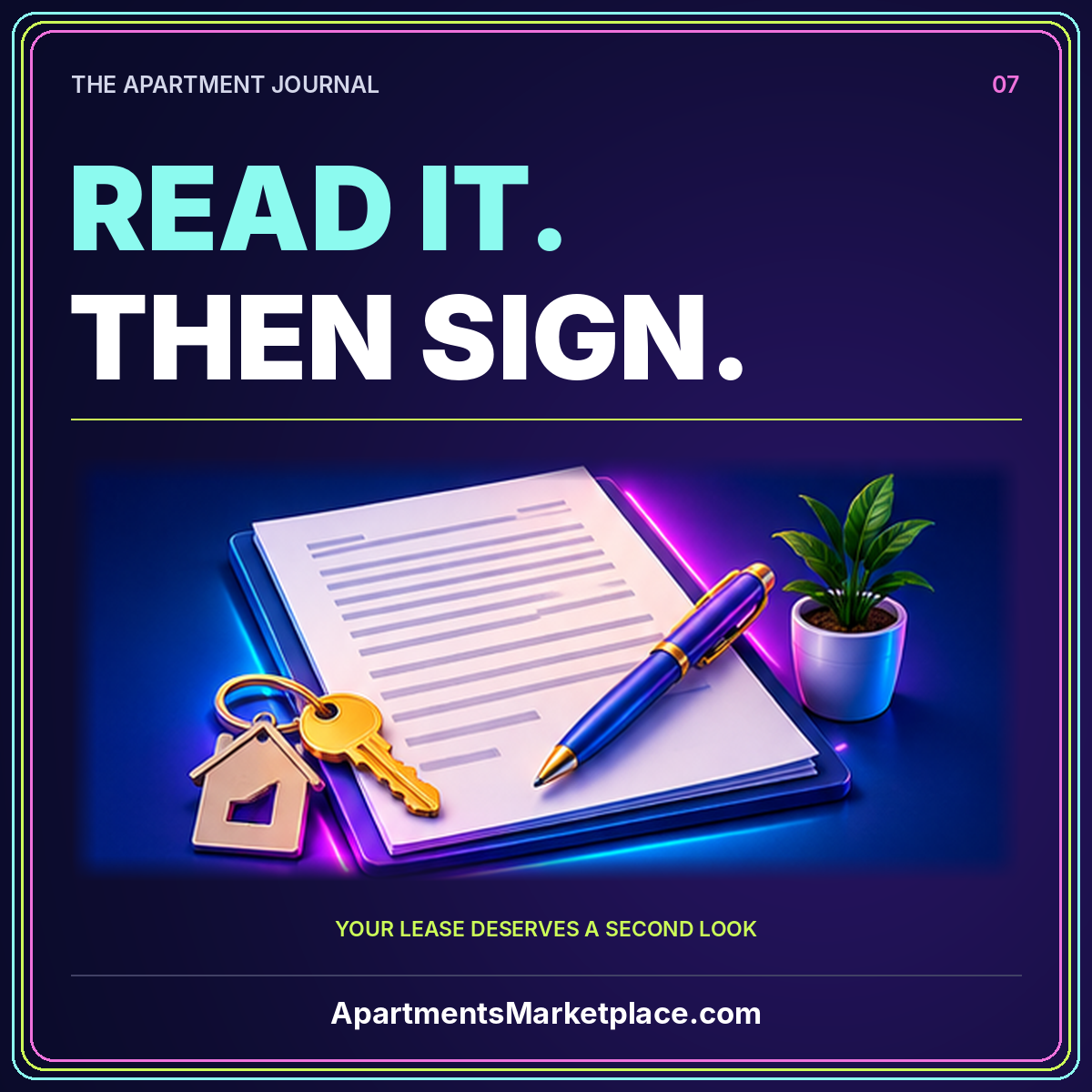 Neon read it. then sign typography with a rental document, pen, and keys